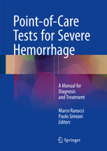 Point-of-Care Tests for Severe Hemorrhage: A Manual for Diagnosis and Treatment