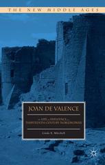 Joan de Valence: The Life and Influence of a Thirteenth-Century Noblewoman