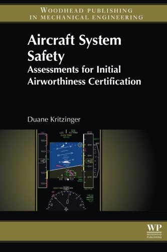 Aircraft System Safety. Assessments for Initial Airworthiness Certification