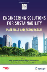 Engineering Solutions for Sustainability: Materials and Resources II