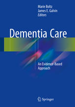 Dementia Care: An Evidence-Based Approach