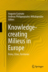 Knowledge-creating Milieus in Europe: Firms, Cities, Territories