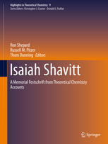 Isaiah Shavitt: A Memorial Festschrift from Theoretical Chemistry Accounts