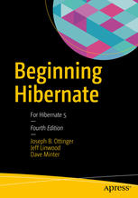 Beginning Hibernate: For Hibernate 5