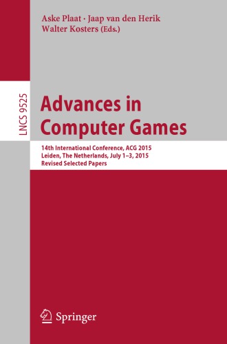 Advances in Computer Games: 14th International Conference, ACG 2015, Leiden, The Netherlands, July 1-3, 2015: Revised Selected Papers