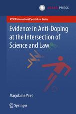 Evidence in Anti-Doping at the Intersection of Science &amp; Law
