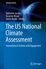 The US National Climate Assessment: Innovations in Science and Engagement