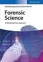 Forensic science: a multidisciplinary approach