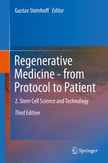 Regenerative Medicine - from Protocol to Patient: 2. Stem Cell Science and Technology