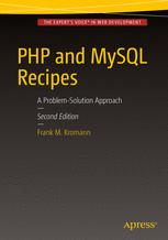PHP and MySQL Recipes: A Problem-Solution Approach
