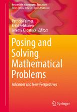 Posing and Solving Mathematical Problems: Advances and New Perspectives