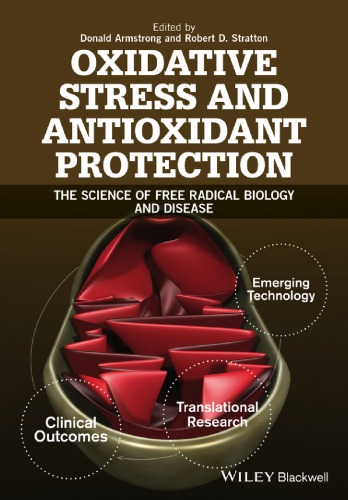 Textbook of Oxidative Stress and Antioxidant Protection : the Science of Free Radical Biology and Disease