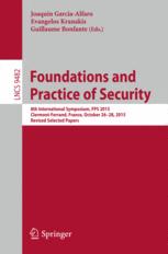 Foundations and Practice of Security: 8th International Symposium, FPS 2015, Clermont-Ferrand, France, October 26-28, 2015, Revised Selected Papers