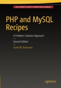 PHP and MySQL Recipes, 2nd Edition: A Problem-Solution Approach