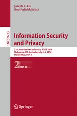 Information Security and Privacy: 21st Australasian Conference, ACISP 2016, Melbourne, VIC, Australia, July 4-6, 2016, Proceedings, Part II