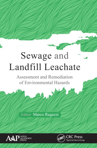 Sewage and landfill leachate: assessment and remediation of environmental hazards