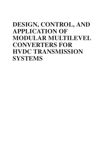Design, control and application of modular multilevel converters for HVDC transmission systems