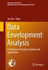 Data Envelopment Analysis: A Handbook of Empirical Studies and Applications