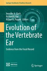 Evolution of the Vertebrate Ear : Evidence from the Fossil Record
