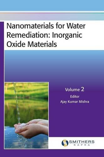 Nanomaterials for water remediation: inorganic oxide materials volume 2