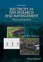 Electricity in fish research and management : theory and practice