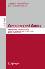 Computers and Games: 9th International Conference, CG 2016, Leiden, The Netherlands, June 29 – July 1, 2016, Revised Selected Papers