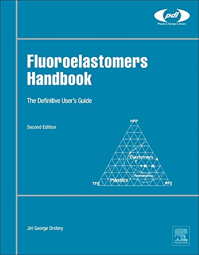 Fluoroelastomers Handbook. The Definitive Users Guide