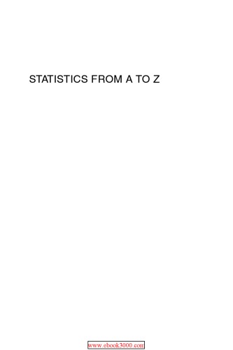 Statistics from A to Z : confusing concepts clarified