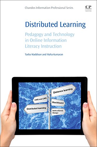 Distributed Learning. Pedagogy and Technology in Online Information Literacy Instruction