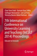 7th International Conference on University Learning and Teaching (InCULT 2014) Proceedings: Educate to Innovate
