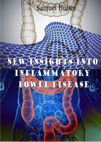 New Insights into Inflammatory Bowel Disease