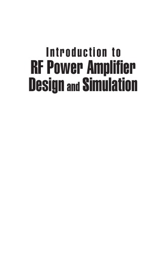 Introduction to RF power amplifier design and simulation