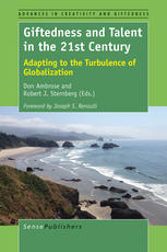 Giftedness and Talent in the 21st Century: Adapting to the Turbulence of Globalization