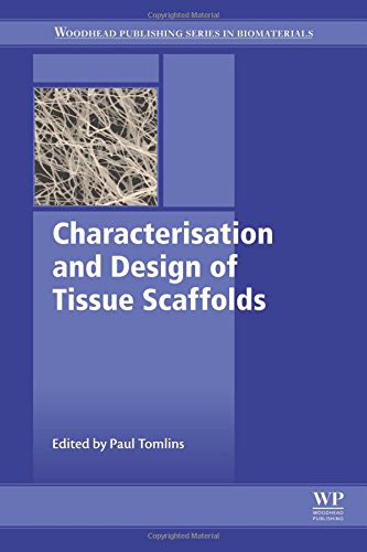 Characterisation and Design of Tissue Scaffolds