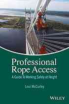 Professional rope access: a guide to working safely at height