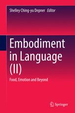 Embodiment in Language (II): Food, Emotion and Beyond