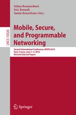 Mobile, Secure, and Programmable Networking: Second International Conference, MSPN 2016, Paris, France, June 1-3, 2016, Revised Selected Papers