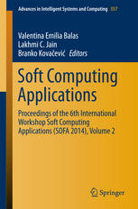Soft Computing Applications: Proceedings of the 6th International Workshop Soft Computing Applications (SOFA 2014), Volume 2