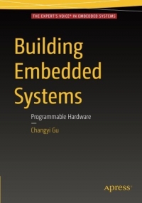 Building Embedded Systems: Programmable Hardware