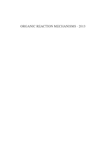 Organic reaction mechanisms 2013: an annual survey covering the literature dated January to December 2013