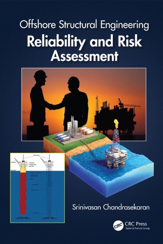 Offshore Structural Engineering: reliability and risk assessment