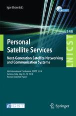 Personal Satellite Services. Next-Generation Satellite Networking and Communication Systems: 6th International Conference, PSATS 2014, Genoa, Italy, J