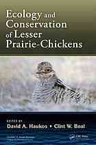 Ecology and conservation of lesser prairie-chickens