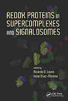Redox proteins in supercomplexes and signalosomes
