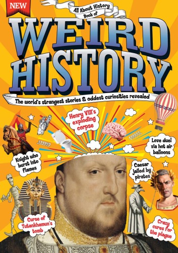 All about history book of weird history.