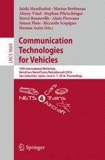 Communication Technologies for Vehicles: 10th International Workshop, Nets4Cars/Nets4Trains/Nets4Aircraft 2016, San Sebastián, Spain, June 6-7, 2016,