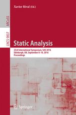 Static Analysis: 23rd International Symposium, SAS 2016, Edinburgh, UK, September 8-10, 2016, Proceedings