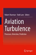 Aviation Turbulence: Processes, Detection, Prediction