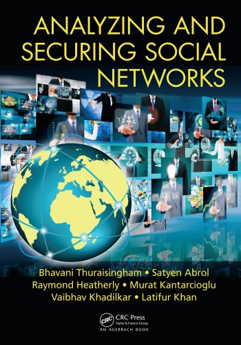 Analyzing and securing social networks