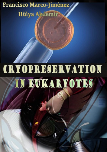 Cryopreservation in Eukaryotes